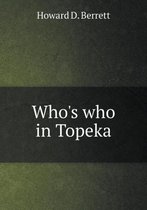 Who's who in Topeka