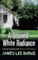 Dave Robicheaux - A Stained White Radiance