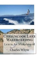 Chesuncook Lake Wakeboarding