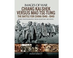 Omslag van Images of War - Chiang Kai-shek Versus Mao Tse-tung