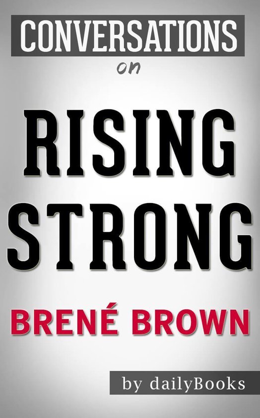 Conversations on Rising Strong: by Brené Brown - cover