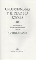 Understanding the Dead Sea Scrolls