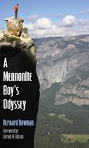 A Mennonite Boy's Odyssey