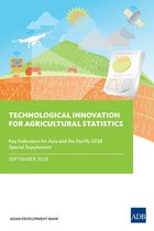 Key Indicators for Asia and the Pacific - Technological Innovation for Agricultural Statistics
