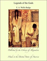 Legends of the Gods: The Egyptian Texts