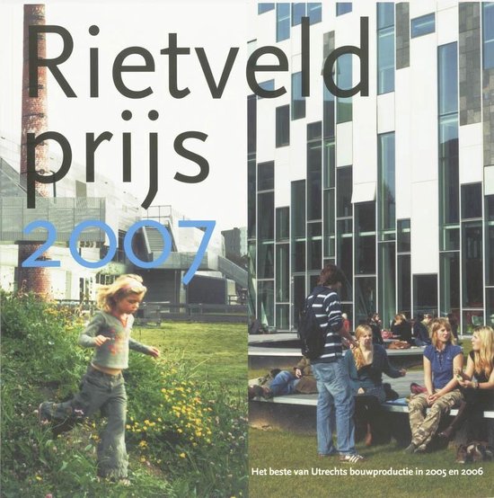 Cover van het boek 'Rietveldprijs / 2007' van M. Versnel en Maria Hillen