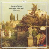 Ferruccio Busoni: Seven Elegies; Piano Works