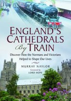 England's Cathedrals by Train