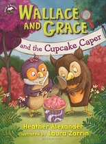 Read & Bloom - Wallace and Grace and the Cupcake Caper