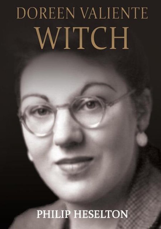 Doreen Valiente Witch, Philip Heselton 9780992843069 Boeken