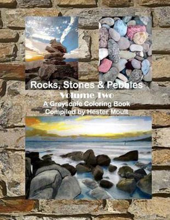 Rocks, Stones & Pebbles Volume Two, Hester Moult 9781795553490