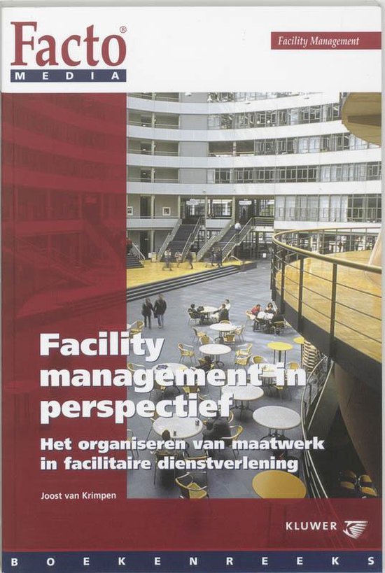 Cover van het boek 'Facility management in perspectief / druk 1' van Jan van Krimpen