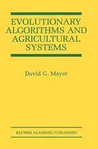 Evolutionary Algorithms and Agricultural Systems