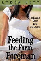 Daisy the Human Dairy Cow 2 - Feeding the Farm Foreman