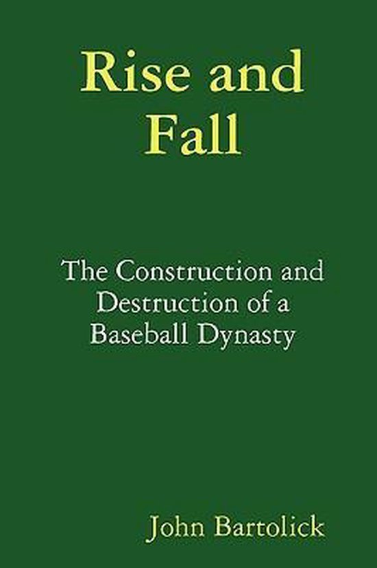 Rise and Fall, John Bartolick 9780578016320 Boeken bol
