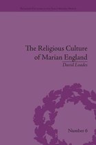 Religious Cultures in the Early Modern World-The Religious Culture of Marian England