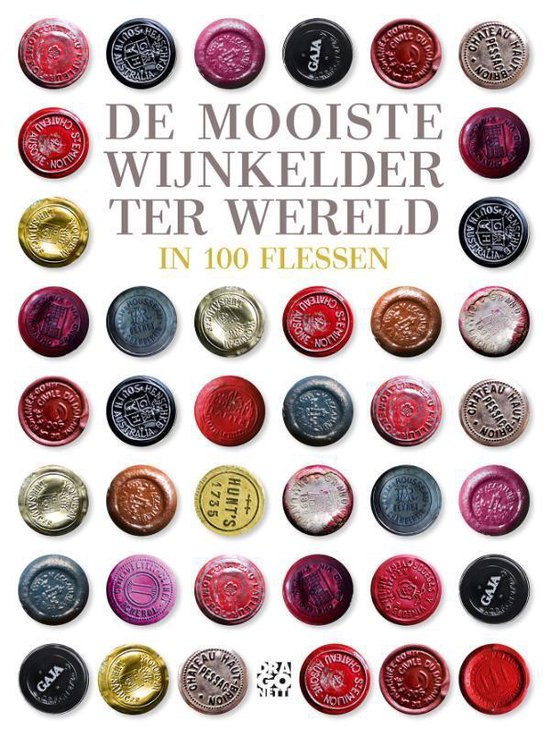 De mooiste wijnkelder ter wereld in 100 flessen - cover