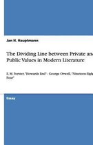 The Dividing Line between Private and Public Values in Modern Literature