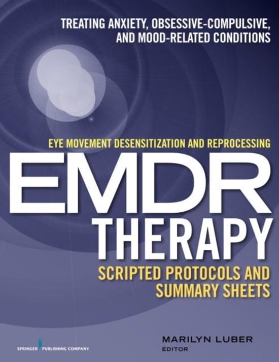 Eye Movement Desensitization and Reprocessing EMDR Therapy Scripted