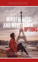 Mindfulness and Meditation Options: Featuring Equine-guided Mindfulness Meditation