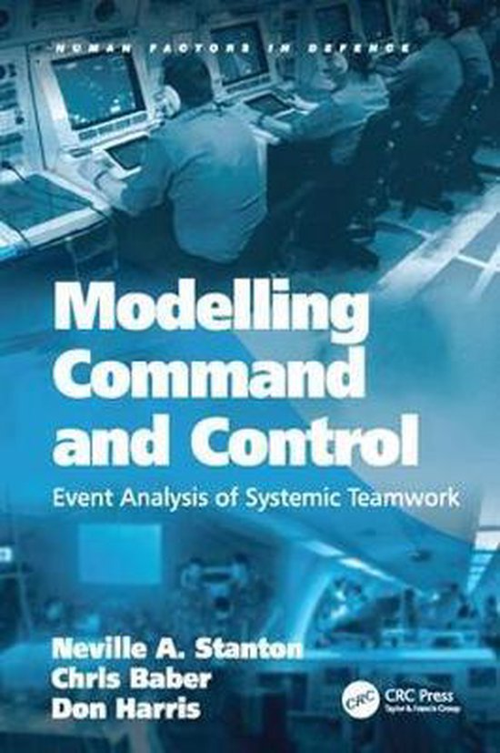 Human Factors in Defence- Modelling Command and Control - cover