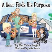 A Bear Finds His Purpose
