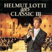 Helmut Lotti - Goes classic III