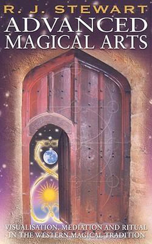 Boek 'Advanced Magical Arts' van R. J. Stewart met een openstaande houten deur die toegang geeft tot een magische wereld met zon en maan.