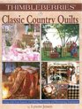 Thimbleberries Classic Country Quilts