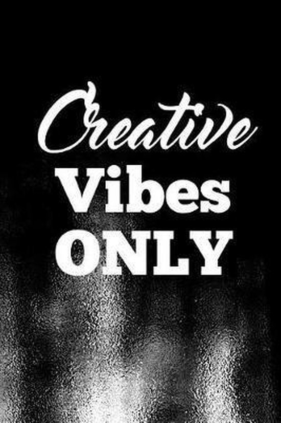 Creative Vibes Only, Not Only Journals | 9781546809012 | Boeken | bol.com