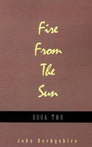 Fire from the Sun- Fire from the Sun