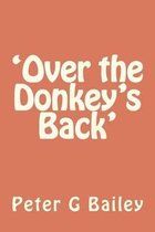 'over the Donkey's Back'