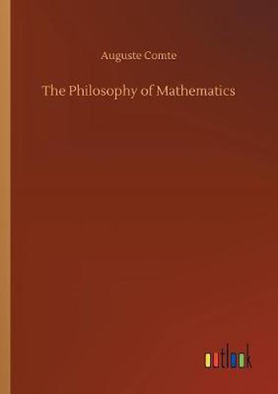 The Philosophy of Mathematics