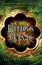 The Kinsman Chronicles 3 - King's War (The Kinsman Chronicles Book #3)