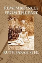 Remembrances from the Past