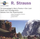 R. Strauss: Till Eulenspiegel's Merry Pranks; Don Juan; Death and Transfiguration; Waltzes from Der Rosenkavalier
