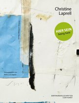 Christine Laprell: Hier sein – being here