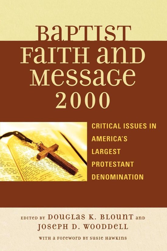 The Baptist Faith and Message 2000 (ebook), Douglas K. Blount