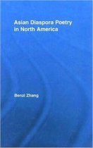 Asian Diaspora Poetry in North America
