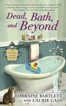 Victoria Square Mystery 4 - Dead, Bath, and Beyond