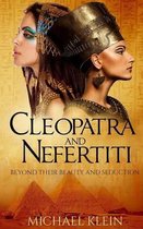 Cleopatra and Nefertiti