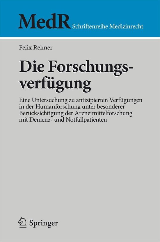 MedR Schriftenreihe Medizinrecht - Die Forschungsverfügung - cover