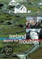 Ireland. Beyond the Troubles