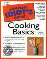 The Complete Idiot's Guide to Cooking Basics