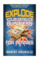 Explode your service business for pennies