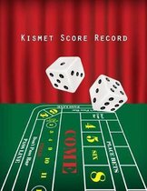 Kismet Score Record