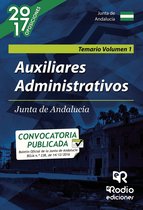 Auxiliares Administrativos. Junta de Andalucía. Temario Volumen 1