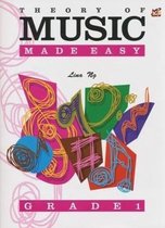 Theory Of Music Made Easy. Grade 1