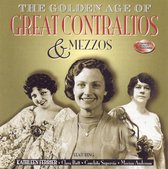 Golden Age Of Great Con Contraltos & Mezzos -W/Clara Butt/Marian Anderson