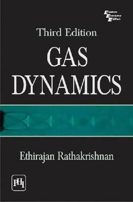 Gas Dynamics, Ethirajan Rathakrishnan 9788120341975 Boeken